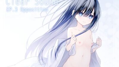 ClearSound EP3.Oppositionおすすめ作品！！
