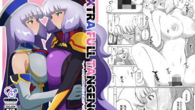 EXTRA FULL TANGENSY エロエロSEX！！
