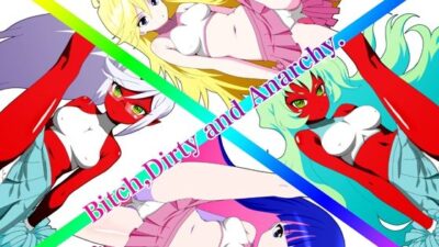 Bitch，Dirty and Anarchy. 究極のプレイｗｗｗ